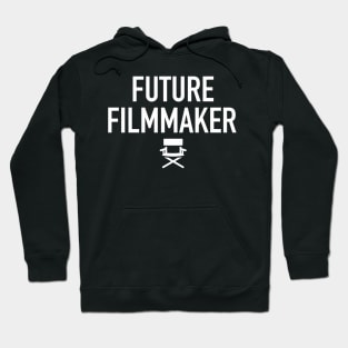 Future Film Maker Movie Director Producers Filmmaker Hoodie